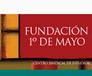 Fundación 1º de mayo